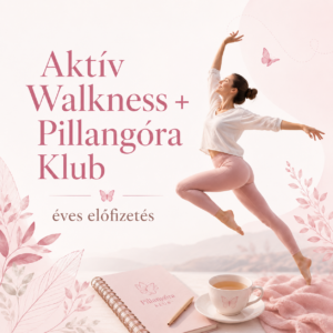 Aktív Walkness + Pillangóra Klub – éves előfizetés